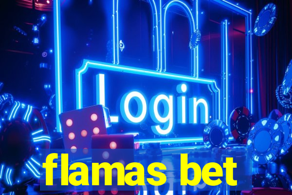 flamas bet