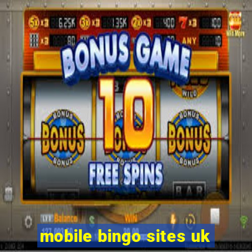 mobile bingo sites uk