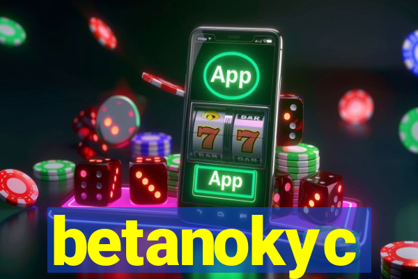 betanokyc