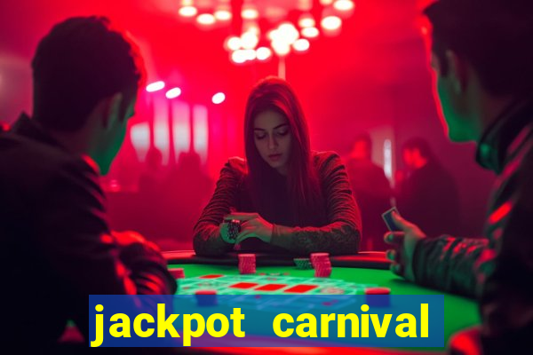 jackpot carnival slot jiló