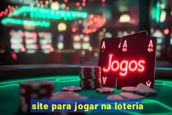 site para jogar na loteria