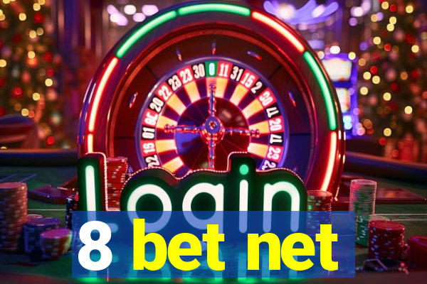 8 bet net