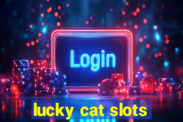 lucky cat slots