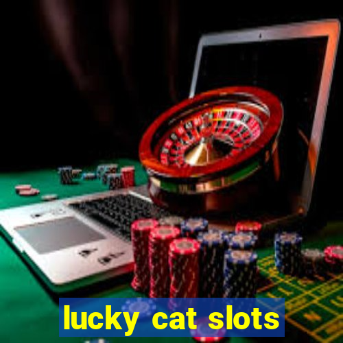 lucky cat slots