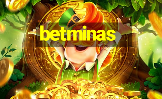 betminas