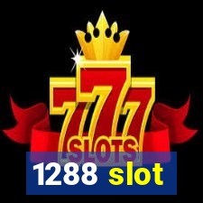 1288 slot