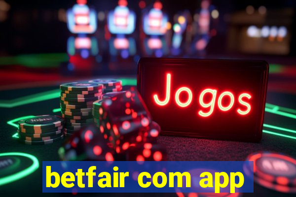 betfair com app