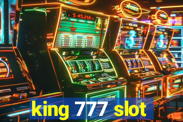 king 777 slot