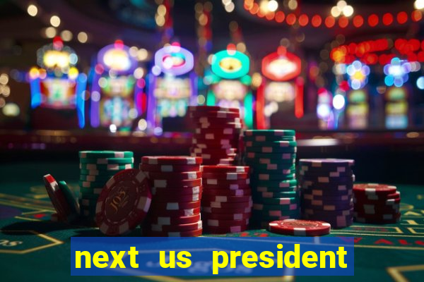 next us president betting odds