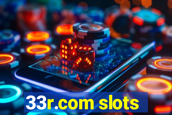 33r.com slots