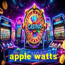 apple watts