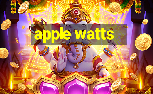 apple watts