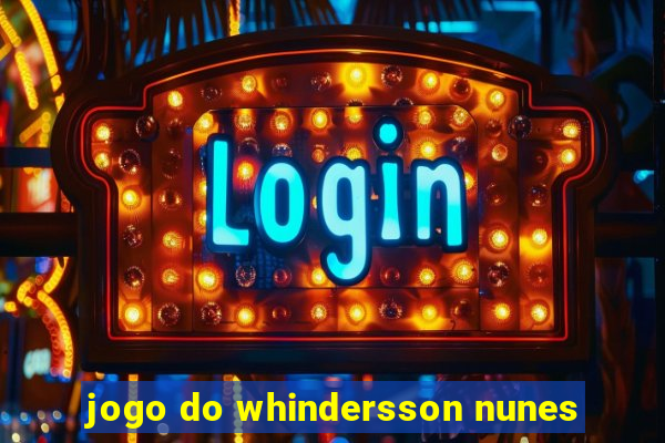 jogo do whindersson nunes