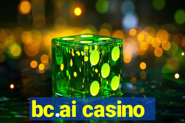 bc.ai casino