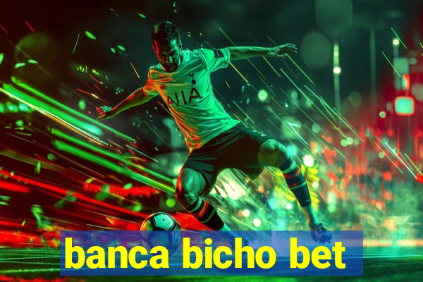 banca bicho bet