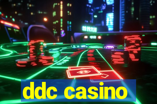 ddc casino