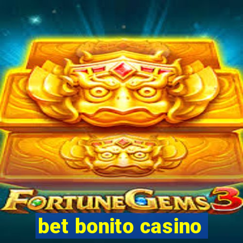 bet bonito casino