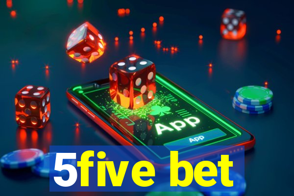 5five bet