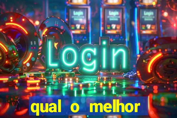 qual o melhor casino online