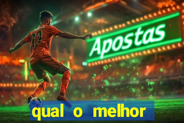 qual o melhor casino online