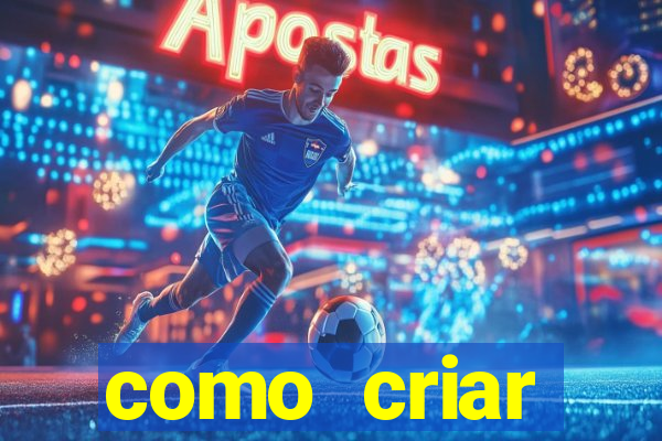 como criar plataforma de jogo do tigre