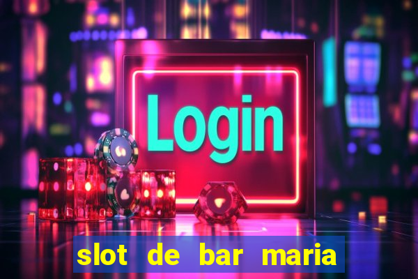 slot de bar maria lapiedra en troya