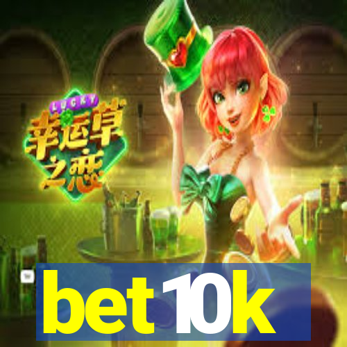 bet10k