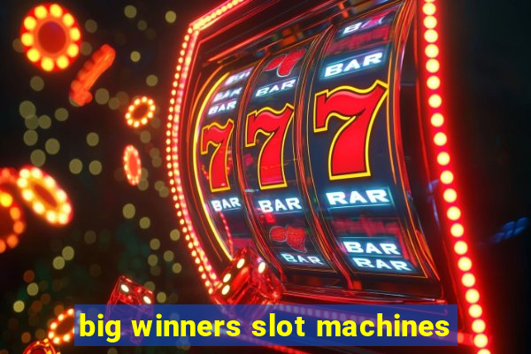 big winners slot machines