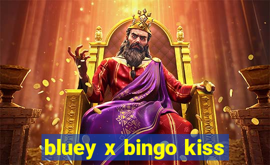 bluey x bingo kiss