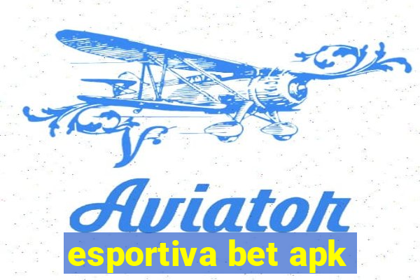 esportiva bet apk