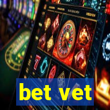 bet vet