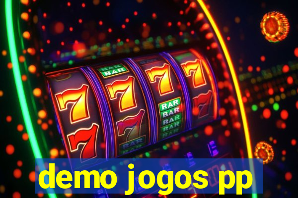 demo jogos pp