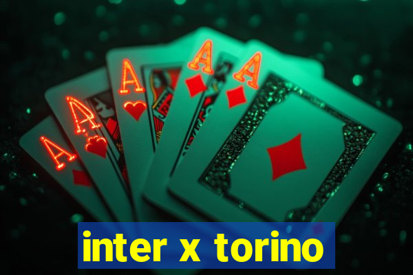 inter x torino