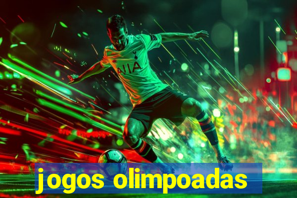 jogos olimpoadas