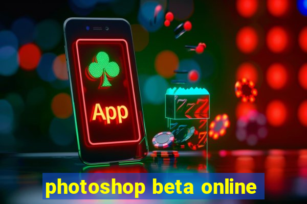 photoshop beta online