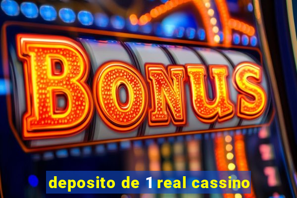 deposito de 1 real cassino