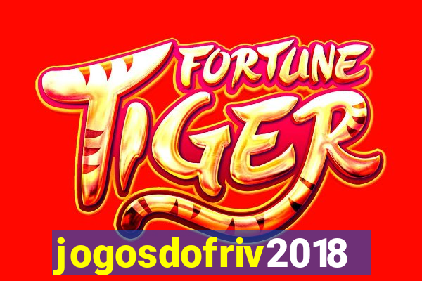 jogosdofriv2018