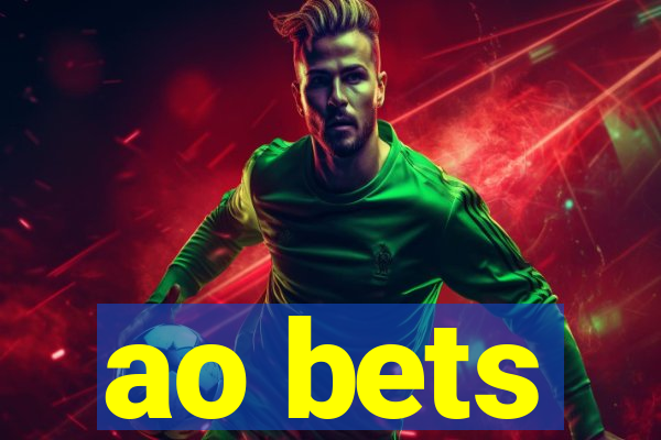 ao bets