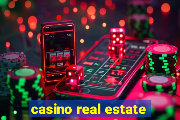 casino real estate