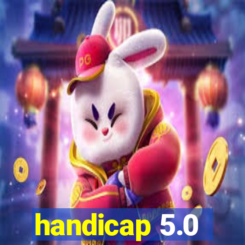 handicap 5.0