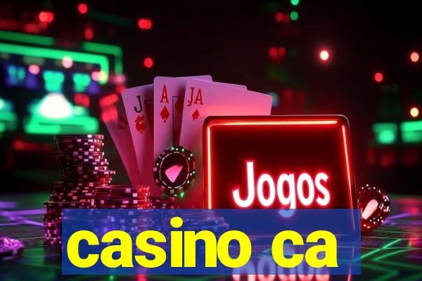 casino ca