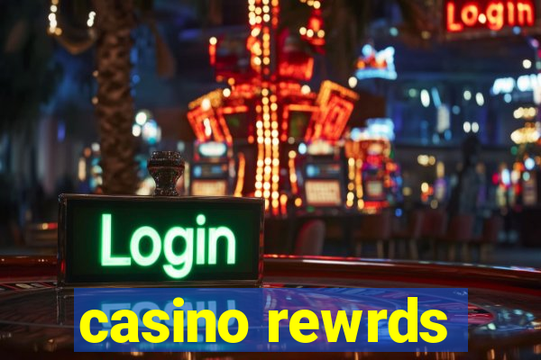 casino rewrds