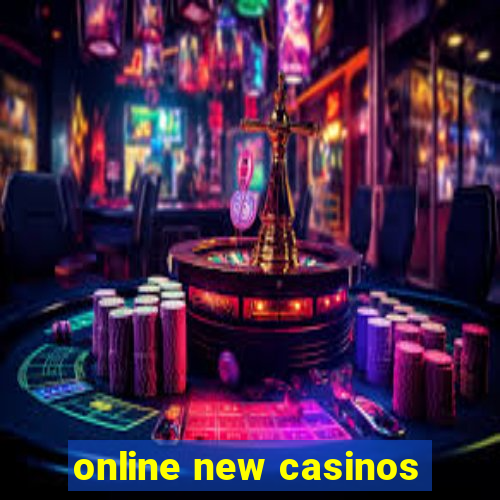 online new casinos