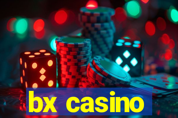 bx casino