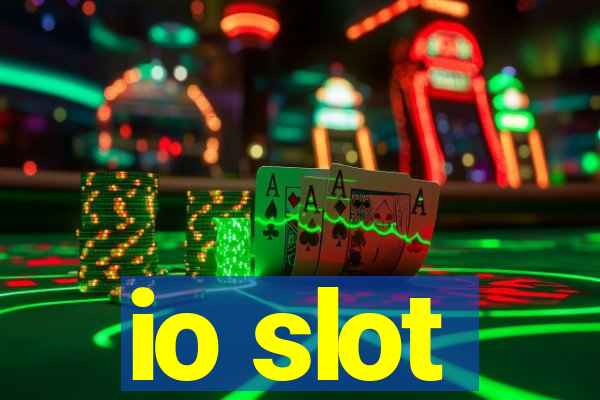 io slot