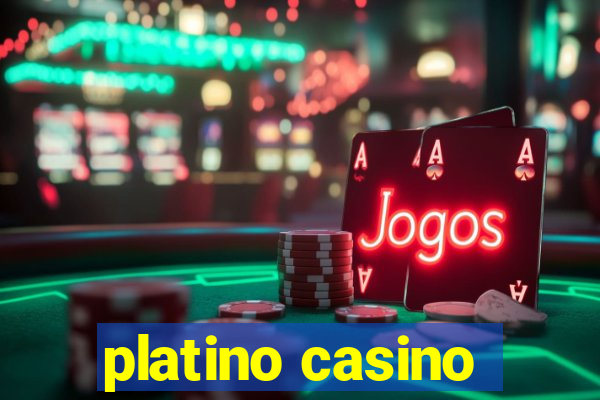 platino casino