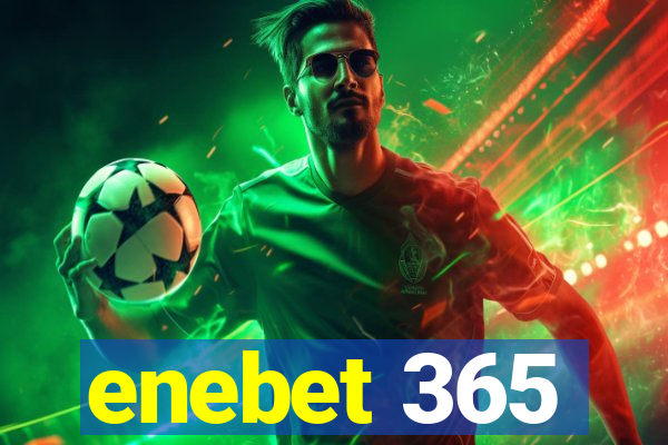 enebet 365