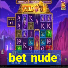 bet nude