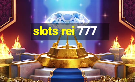 slots rei 777