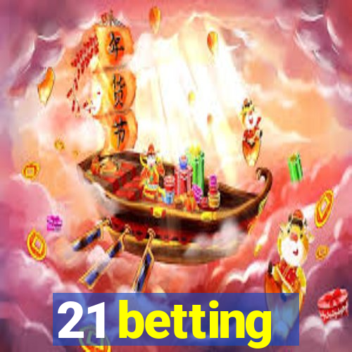 21 betting